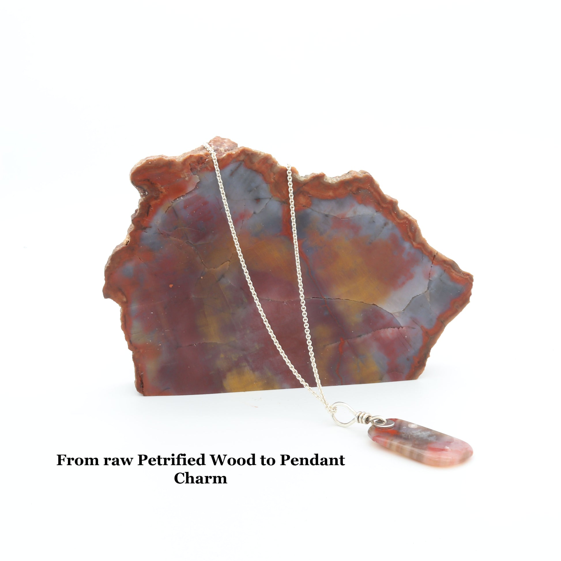 From raw Petrified Wood to Pendant Charm.  Shown with actual petriifed rainbow rock used to craft this pendant necklace.